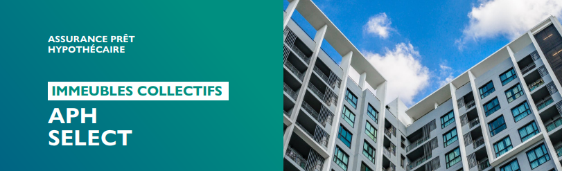 APH Select : assurance prêt hypothécaire pour immeubles collectifs