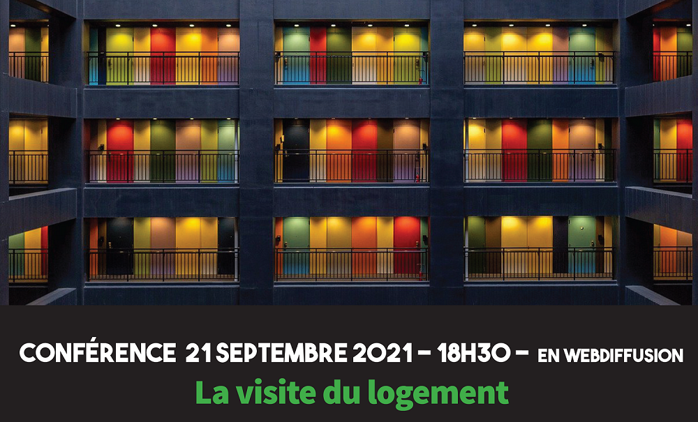 21 septembre 2021 : La visite du logement